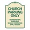 Signmission Church Parking Memberships Available Sunday Mornings Apply Within Alum, 24" x 18", TG-1824-24262 A-DES-TG-1824-24262 - alternate 1